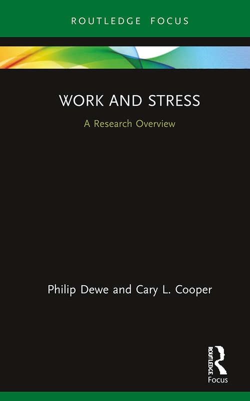 Work and Stress: A Research Overview (State of the Art in Business Research)