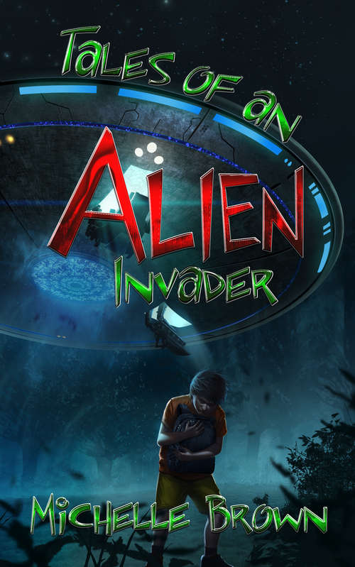 Tales Of An Alien Invader