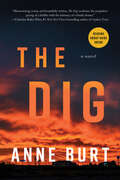 Book cover of The Dig: A Novel