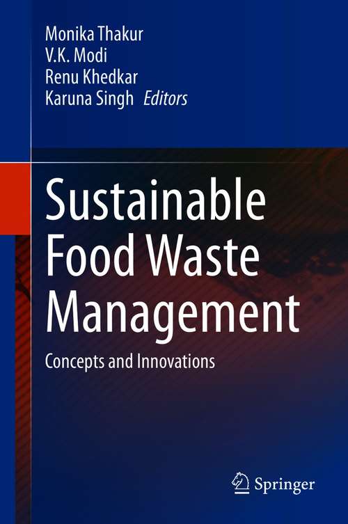 Book cover of Sustainable Food Waste Management: Concepts and Innovations (1st ed. 2020)