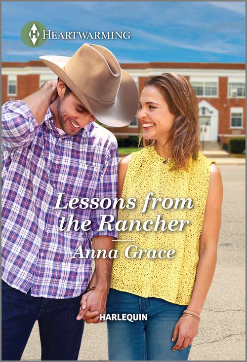 Book cover of Lessons from the Rancher: A Clean Romance (The Teacher Project #1)