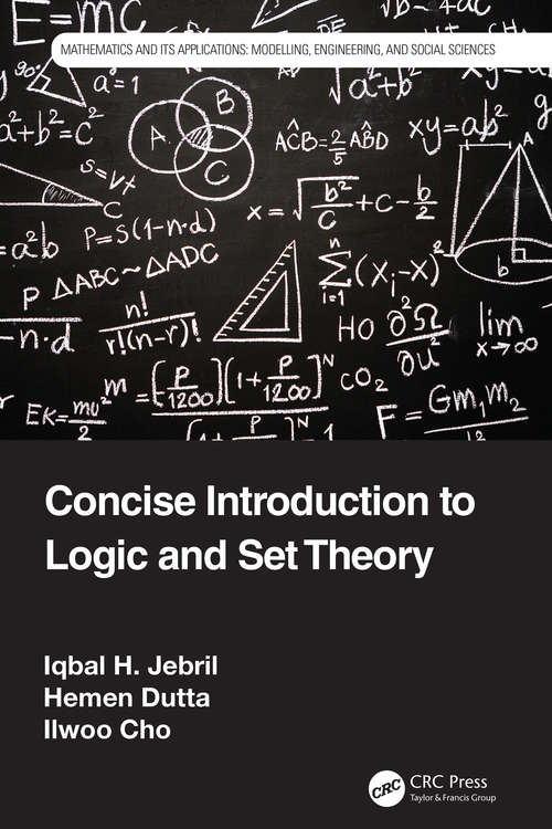 Concise Introduction to Logic and Set Theory (Mathematics and its Applications)