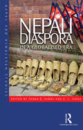 Nepali Diaspora in a Globalised Era (Nepal and Himalayan Studies)