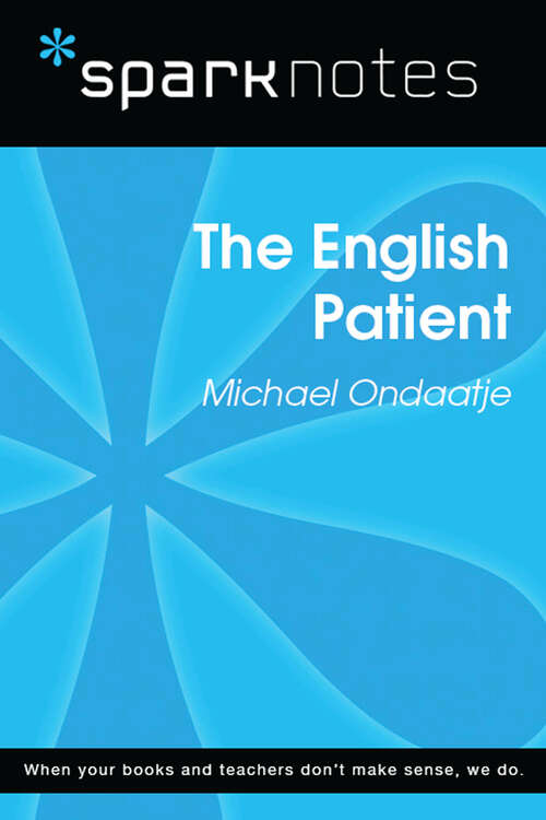 Book cover of The English Patient (SparkNotes Literature Guide Series)
