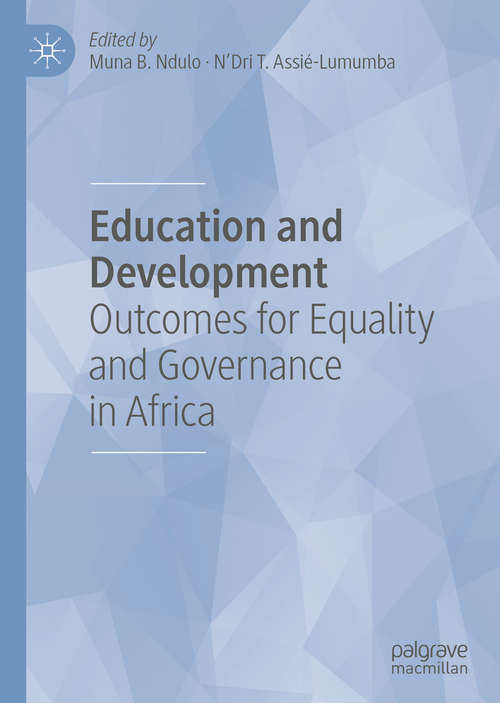 Education and Development: Outcomes for Equality and Governance in Africa