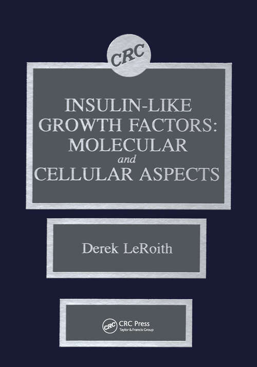 Book cover of Insulin-like Growth Factors: Molecular and Cellular Aspects