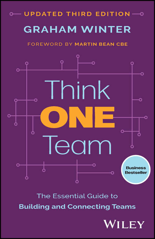 Book cover of Think One Team: The Essential Guide to Building and Connecting Teams (3)