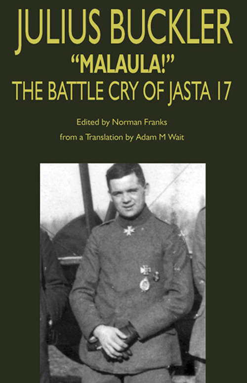 Julius Buckler: The Battle Cry of Jasta 17