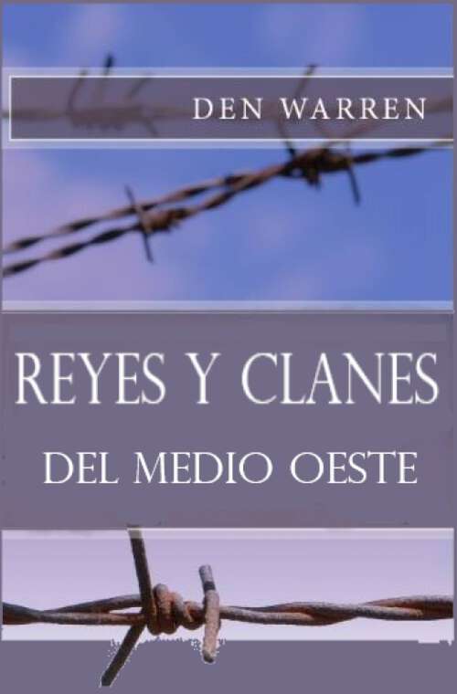 Book cover of Reyes y Clanes: del Medio Oeste