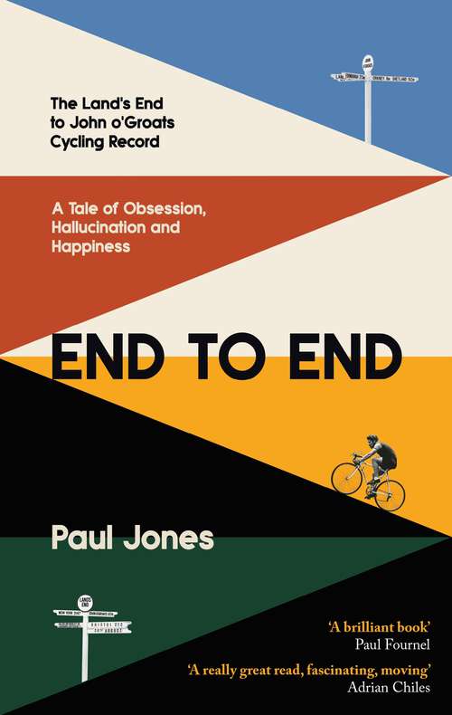 Book cover of End to End: 'A really great read, fascinating, moving’ Adrian Chiles