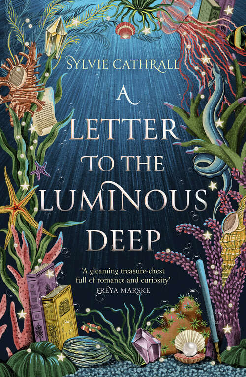 Book cover of A Letter to the Luminous Deep (The Sunken Archive #1)