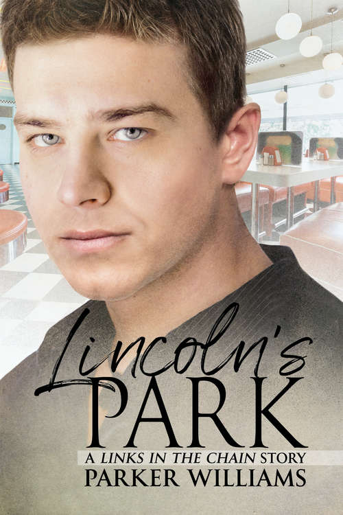 Book cover of Lincoln’s Park (Links In the Chain #1)