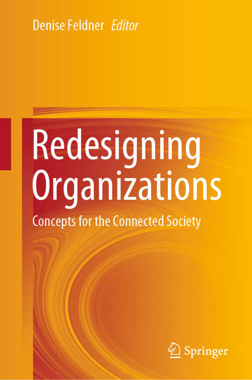 Book cover of Redesigning Organizations: Concepts for the Connected Society (1st ed. 2020)
