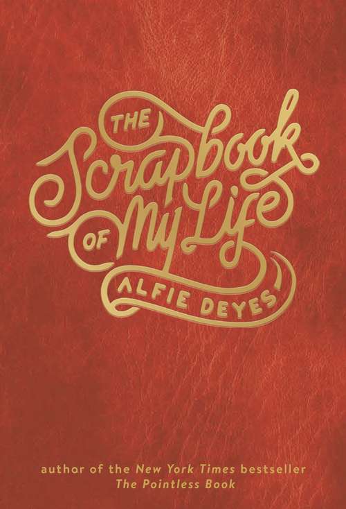 Book cover of The Scrapbook of My Life