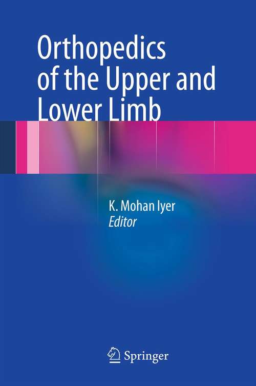 Book cover of Orthopedics of the Upper and Lower Limb