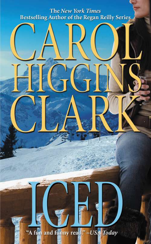 Iced (A\regan Reilly Mystery Ser. #3)