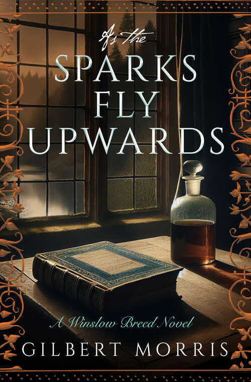 Book cover of As the Sparks Fly Upward (The Winslow Breed Novels)