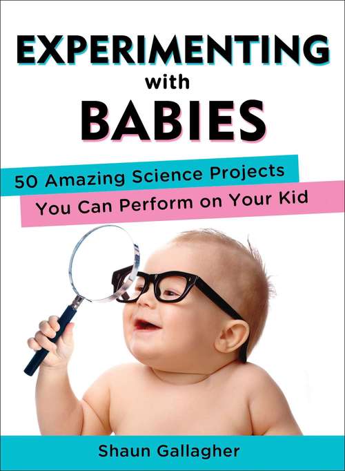 Book cover of Experimenting with Babies