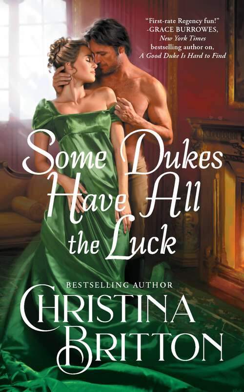 Book cover of Some Dukes Have All the Luck (Synneful Spinsters)