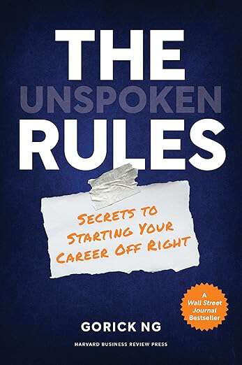 Book cover of The Unspoken Rules: Secrets to Starting Your Career Off Right