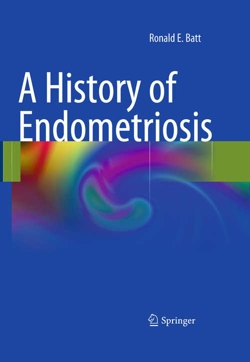Book cover of A History of Endometriosis