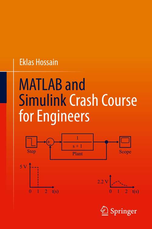Book cover of MATLAB and Simulink Crash Course for Engineers (1st ed. 2022)