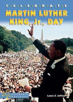 Book cover of Celebrate Martin Luther King, Jr.,  Day (Celebrate Holidays)