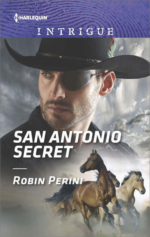 Book cover of San Antonio Secret: One Tough Texan Battle Tested San Antonio Secret