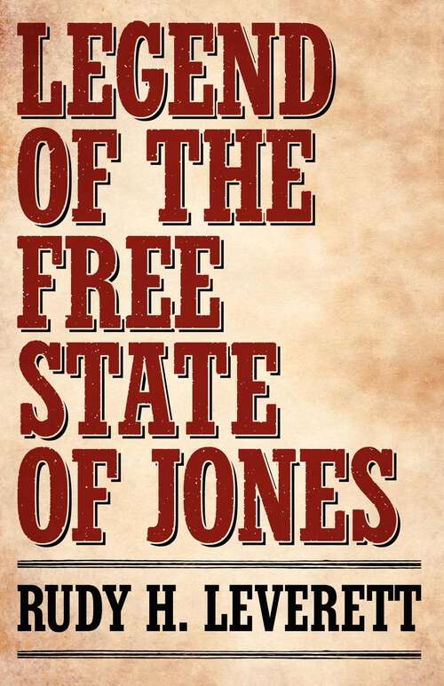 Book cover of Legend of the Free State of Jones