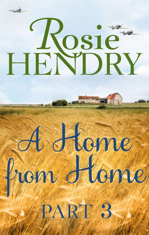 Book cover of A Home from Home: Part 3