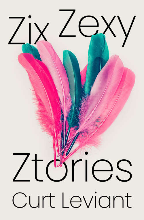 Book cover of Zix Zexy Ztories