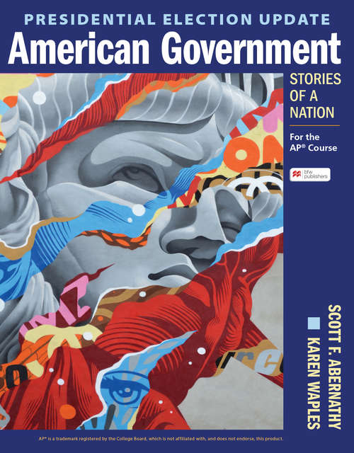 Presidential Election Update American Government: For the AP® Course