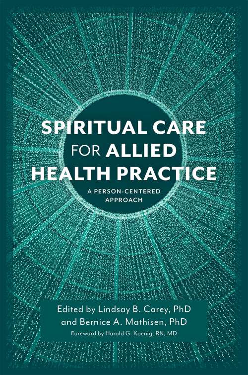 Book cover of Spiritual Care for Allied Health Practice: A Person-centered Approach