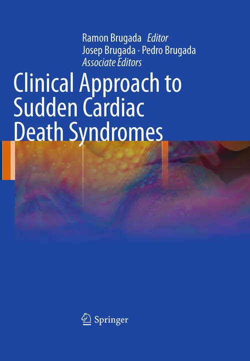 Book cover of Clinical Approach to Sudden Cardiac Death Syndromes