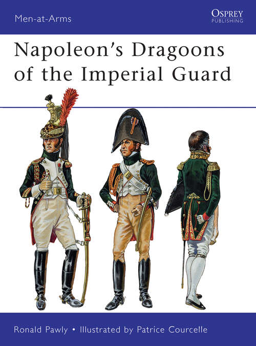 Book cover of Napoleon's Dragoons of the Imperial Guard