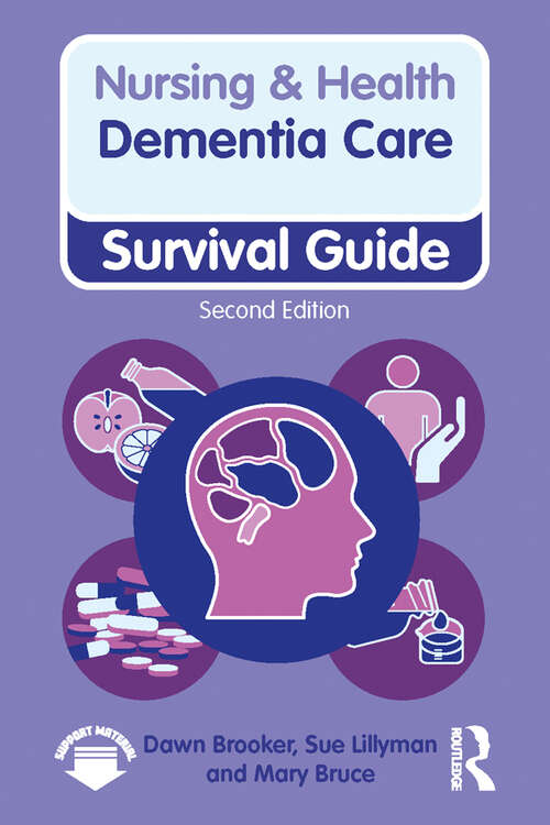 Dementia Care, 2nd ed (Nursing and Health Survival Guides)