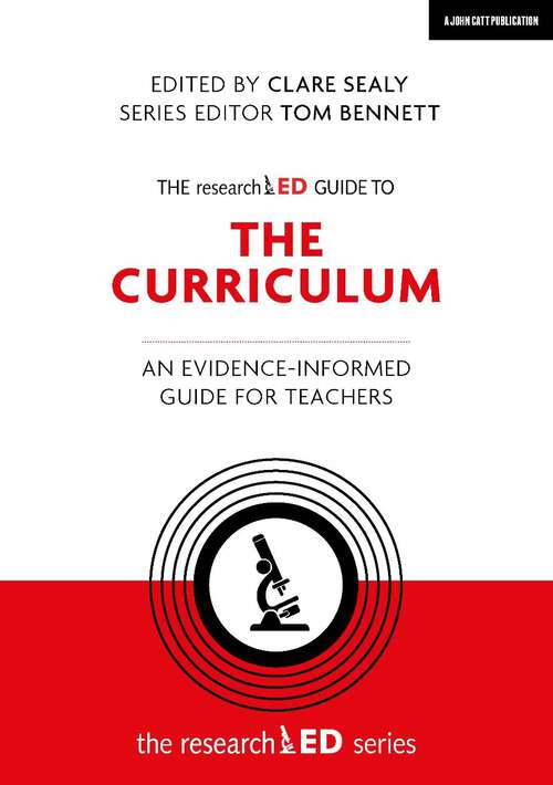 Book cover of The researchED Guide to The Curriculum: An evidence-informed guide for teachers (researchED)