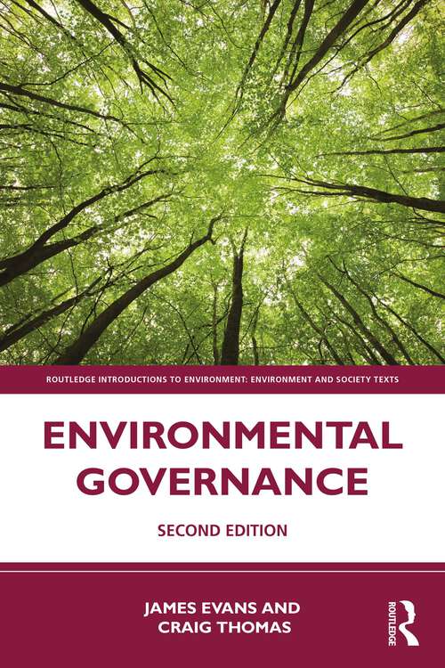 Book cover of Environmental Governance (Routledge Introductions to Environment: Environment and Society Texts)