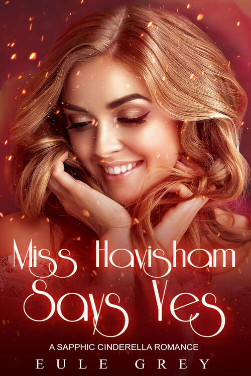 Book cover of Miss Havisham Says Yes