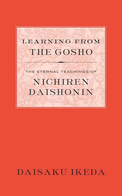 Book cover of Learning From the Gosho: The Eternal Teachings of Nichiren Daishonin
