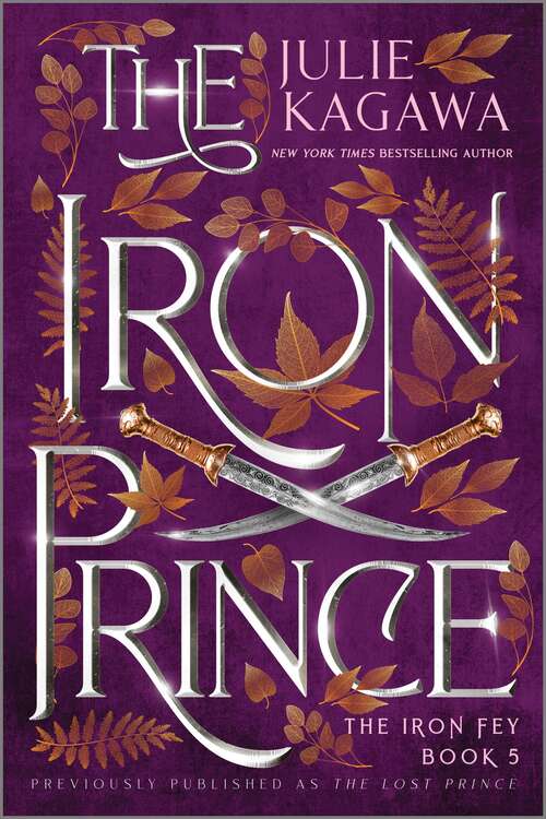 Book cover of The Iron Prince Special Edition: The Iron Knight Iron's Prophecy The Lost Prince The Iron Traitor (Reissue) (The Iron Fey #5)