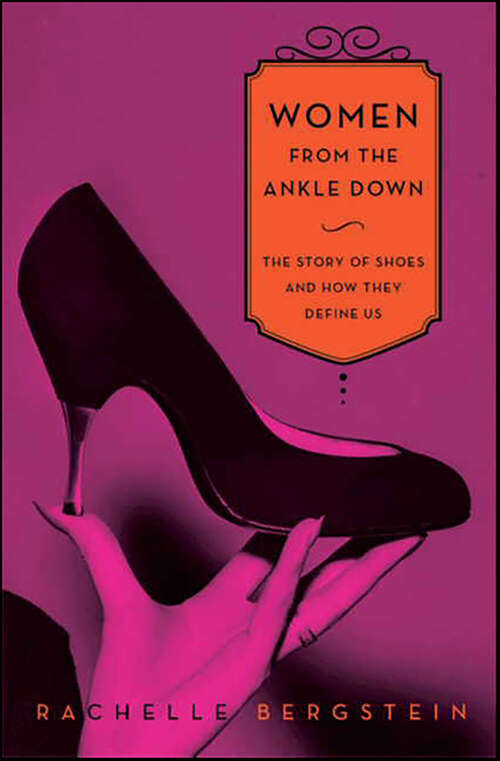 Book cover of Women From the Ankle Down