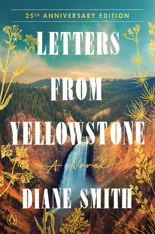 Book cover of Letters from Yellowstone: A Novel