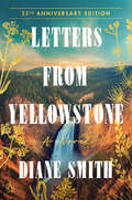 Book cover of Letters from Yellowstone: A Novel