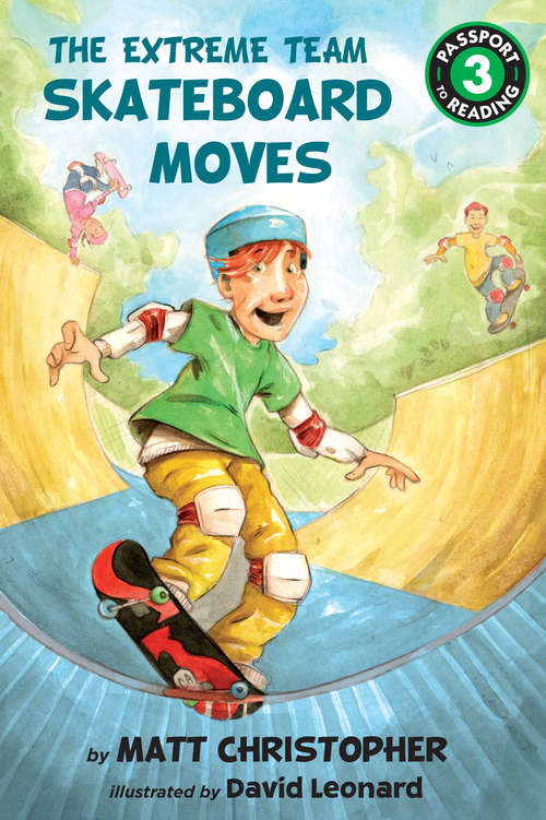Book cover of The Extreme Team: Skateboard Moves
