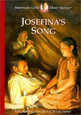 Book cover of Josefina's Song (American Girls Short Stories #14)