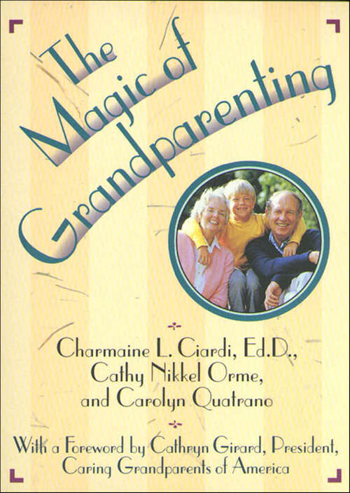 Book cover of The Magic of Grandparenting