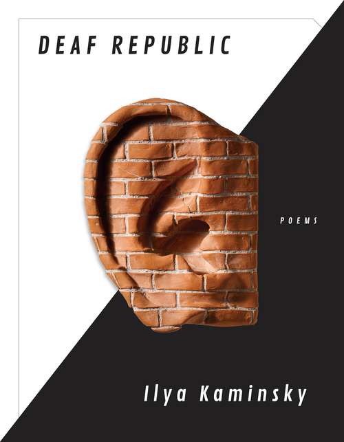 Book cover of Deaf Republic: Poems
