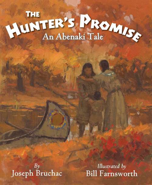Book cover of The Hunter's Promise: An Abenaki Tale