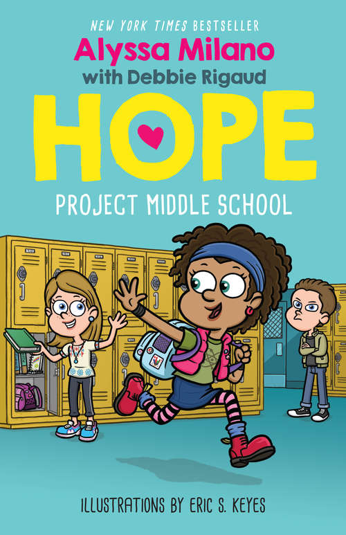 Book cover of Project Middle School (Alyssa Milano's Hope #1)